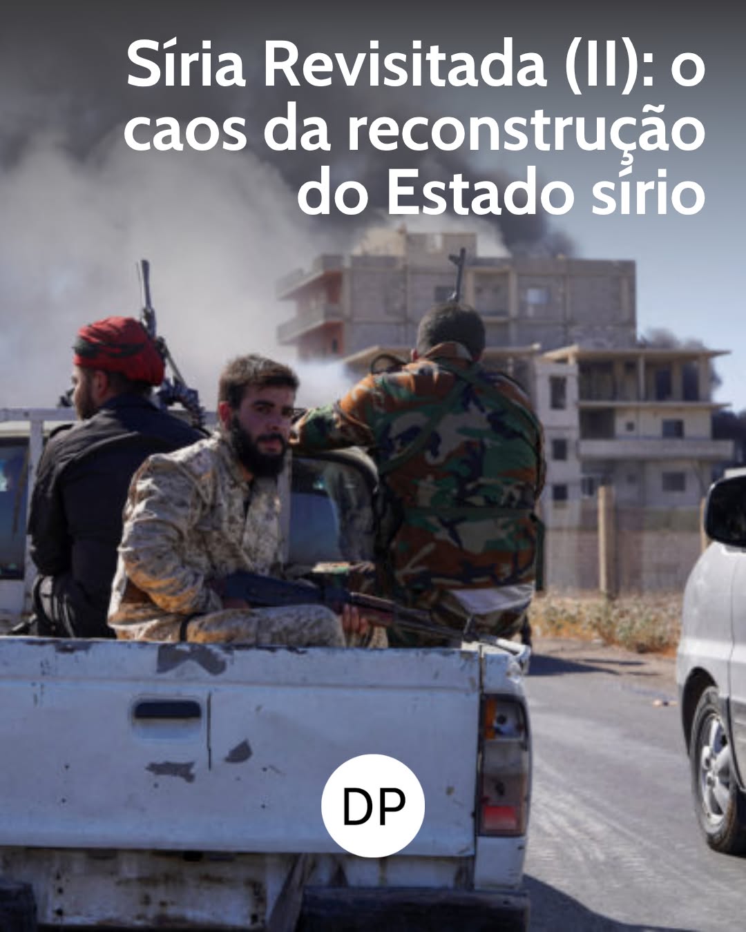 Síria Revisitada - Nesta segunda parte da série de colunas sobre a Síria, nossa colunista Cinthya Araújo e nosso novo colunista Nicolas Zupardo Dutra retomam a discussão abordando uma outra ótica do conflito: a constante instabilidade política na Síria, as fracas instituições, a crise humanitária latente e a continuação do conflito armado em certas regiões do país.

A coluna já está disponível gratuitamente no link na nossa bio.